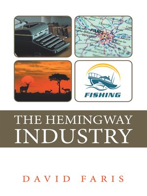 cover image of The Hemingway Industry